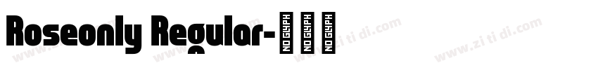 Roseonly Regular字体转换